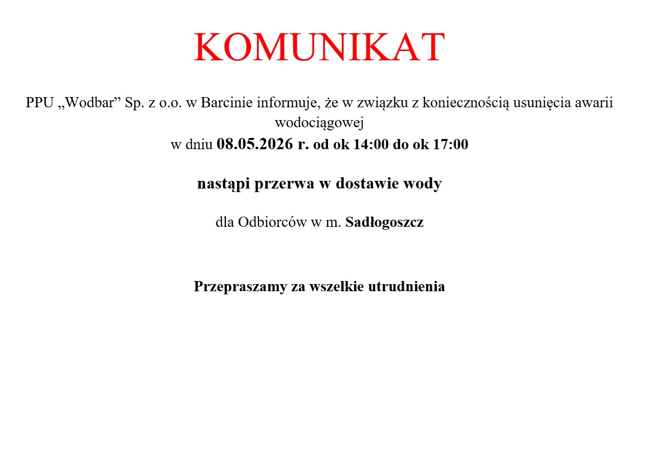 Zdjęcie: Komunikat - awaria wodociągowa w dniu 08.05.026 r. w m. Sadłogoszcz